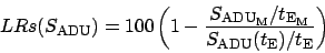 \begin{displaymath}
LRs(S_{\rm ADU}) = 100 \left(1-\frac{S_{\rm ADU_M}/t_{\rm E_M}}{S_{\rm ADU}(t_{\rm E})/t_{\rm E}}\right)
\end{displaymath}