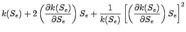 $\displaystyle k(S_{e}) + 2\left(\frac{\partial k(S_{e})}{\partial S_{e}} \right...
...)}\left[ \left( \frac{\partial k(S_{e})}{\partial S_{e}}\right) S_{e}\right] ^2$