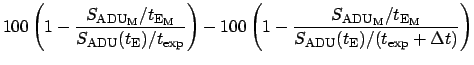 $\displaystyle 100\left(1-
\frac{S_{\rm ADU_M}/t_{\rm E_M}}{S_{\rm ADU}(t_{\rm E...
...{\rm ADU_M}/t_{\rm E_M}}{S_{\rm ADU}(t_{\rm E})/(t_{\rm exp}+\Delta t)}
\right)$